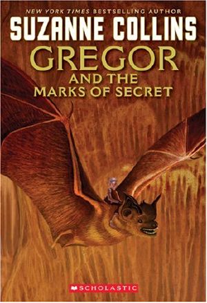 [Underland Chronicles 04] • Gregor & Secret, the Marks Of